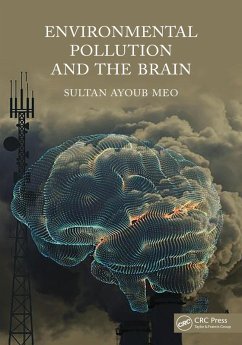 Environmental Pollution and the Brain (eBook, ePUB) - Meo, Sultan