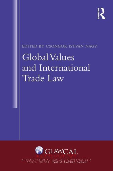 Global Values and International Trade Law (eBook, PDF)
