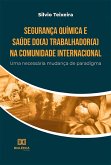 Segurança Química e Saúde do(a) Trabalhador(a) na Comunidade Internacional (eBook, ePUB)