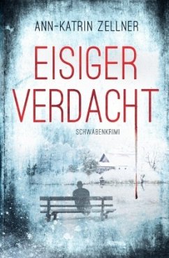 Eisiger Verdacht - Zellner, Ann-Katrin