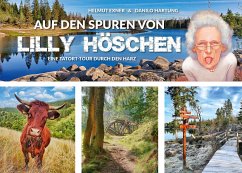 Auf den Spuren von Lilly Höschen - Exner, Helmut