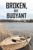Broken but Buoyant (eBook, ePUB)