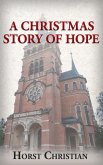 A Christmas Story Of Hope (eBook, ePUB)