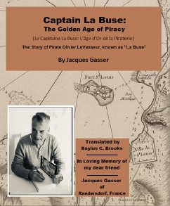Cover Captain La Buse: The Golden Age of Piracy (eBook, ePUB)