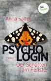 Der Schatten am Fenster / Die Psychologin Bd.2 (eBook, ePUB)