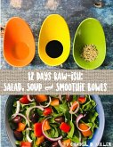 12 Days Rawish: Salad, Soup, and Smoothie Bowls (eBook, ePUB)