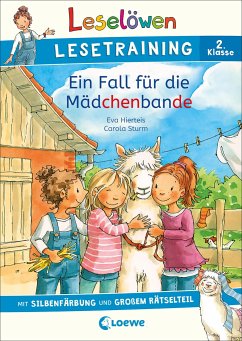 Leselöwen Lesetraining 2. Klasse - Ein Fall für die Mädchenbande - Hierteis, Eva