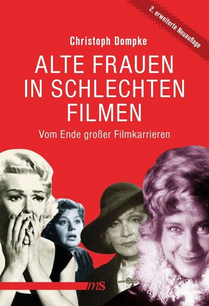 Alte Frauen in schlechten Filmen Alte Frauen in schlechten Filmen