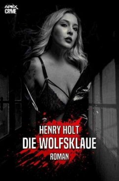 DIE WOLFSKLAUE - Holt, Henry