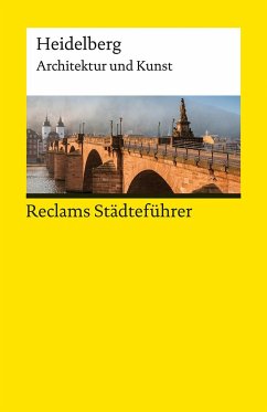 Reclams Städteführer Heidelberg - Roth, Matthias