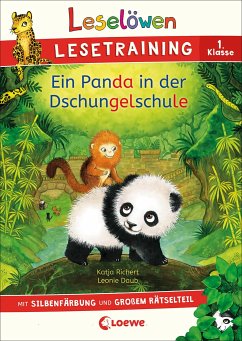 Leselöwen Lesetraining 1. Klasse - Ein Panda in der Dschungelschule - Richert, Katja