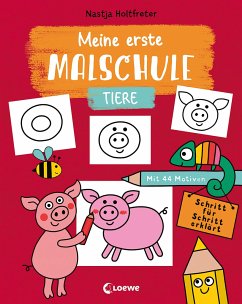 Meine erste Malschule - Tiere