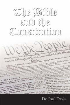 The Bible and the Constitution (eBook, ePUB) - Davis, Paul