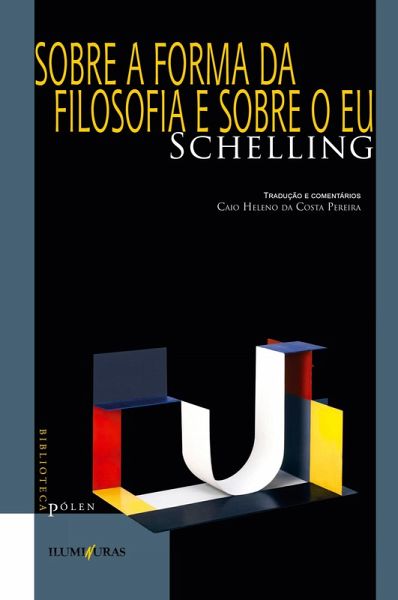 Sobre a forma da filosofia e sobre o eu (eBook, ePUB)