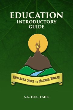 Education Introductory Guide (eBook, ePUB) - Tosu, A. K.