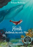 Minik - Aufbruch ins weite Meer / Das geheime Leben der Tiere - Ozean Bd.1