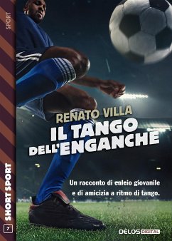 Il tango dell'Enganche (eBook, ePUB) - Villa, Renato