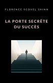 La porte secrète du succès (traduit) (eBook, ePUB)