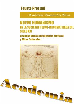 Nuevo Humanismo en la Sociedad Tecno-Informatizada del siglo XXI (fixed-layout eBook, ePUB) - Presutti, Fausto