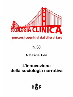 L'innovazione della sociologia narrativa (eBook, ePUB) - Tieri, Natascia