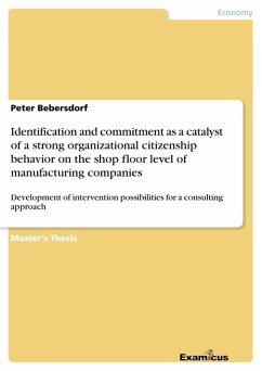 Identification and commitment as a catalyst of a strong organizational citizenship behavior on the shop floor level of manufacturing companies (eBook, ePUB)