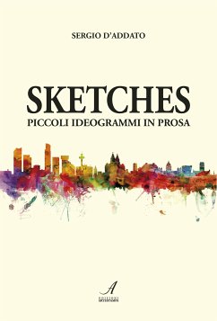 Sketches (eBook, ePUB) - D'Addato, Sergio