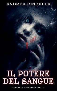 Il Potere del Sangue (eBook, ePUB) - Bindella, Andrea