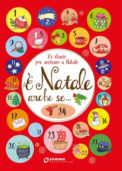 È Natale anche se... (eBook, ePUB) - AA.VV.; AUTORI VARI, ANTOLOGIA