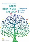 Meriti tutta la vita che vuoi (eBook, ePUB)