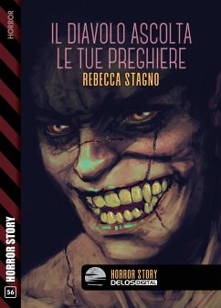 Il diavolo ascolta le tue preghiere (eBook, ePUB) - Stagno, Rebecca