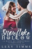 Snowflake Hollow - Part 5 (12 Days of Christmas, #5) (eBook, ePUB)