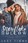 Snowflake Hollow - Part 6 (12 Days of Christmas, #6) (eBook, ePUB)