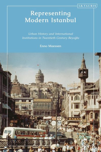 Representing Modern Istanbul (eBook, ePUB) Representing Modern Istanbul (eBook, ePUB)