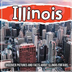 Illinois: Discover Pictures and Facts About Illinois For Kids! - Kids, Bold