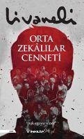 Orta Zekalilar Cenneti Ciltli - Livaneli, Zülfü