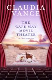 The Cape May Movie Theater (Cape May Book 9) (eBook, ePUB)