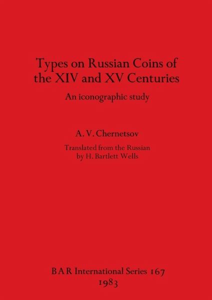 Types on Russian Coins of the XIV and XV Centuries Types on Russian Coins of the XIV and XV Centuries