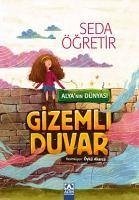 Gizemli Duvar - Ögretir, Seda