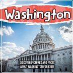 Washington: Discover Pictures and Facts About Washington For Kids!