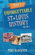 Mike's Unforgettable St. Louis History,... - Bild 1