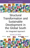 Structural Transformation and Sustainable Development in the Global South (eBook, ePUB)