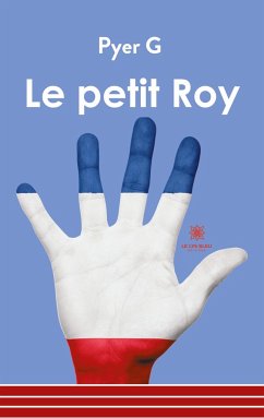 Le petit Roy - Yves-Pierre, Guillot