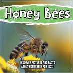 Honey Bees: Discover Pictures and Facts About Honeybees For Kids!