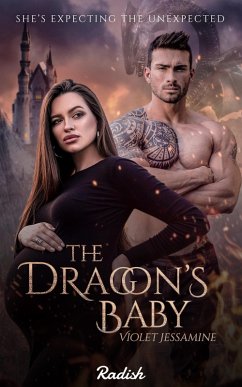 The Dragon's Baby (eBook, ePUB) - Jessamine, Violet