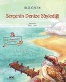 Sercenin Denize Söyledigi