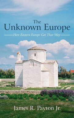 The Unknown Europe - Payton, James R. Jr.