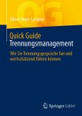 Quick Guide Trennungsmanagement (eBook, PDF)