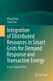 Integration of Distributed Resources in Smart Grids for Demand Response and Transactive Energy (eBook, PDF)