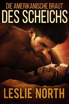 Cover Die amerikanische Braut des Scheichs (Liebe im Mittleren Osten, #2) (eBook, ePUB)