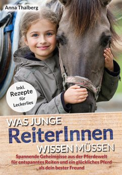 Was junge ReiterInnen wissen müssen (eBook, ePUB) - Thalberg, Anna